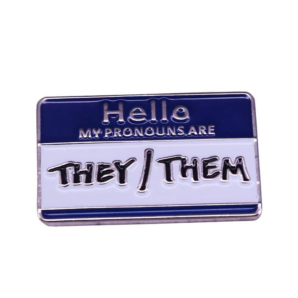 Hello My Pronouns Are Theythem Enamel Pin